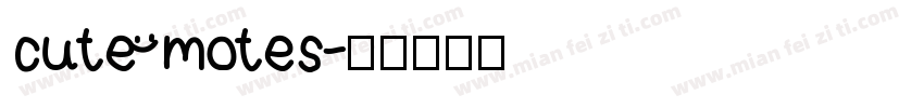 cute motes字体转换
